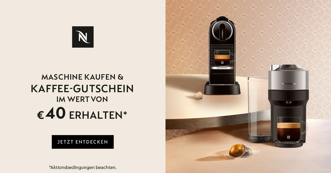 Nespresso Kaffeemaschine kaufen und Kaffee-Gutschein im Wert von â‚¬ 40,- erhalten.